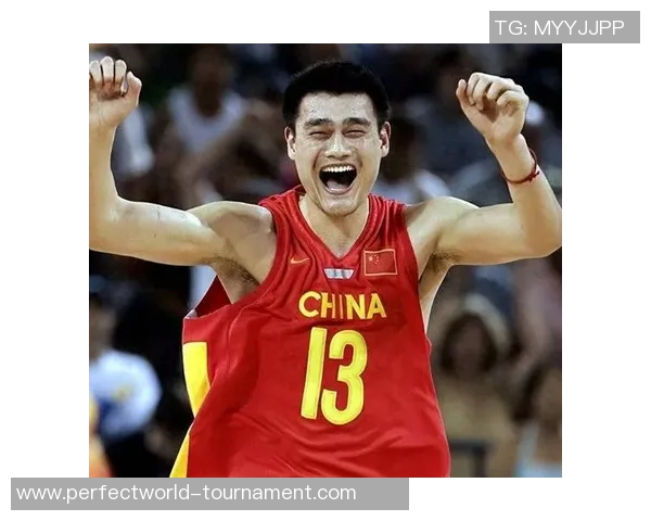 姚明原队员回顾职业生涯精彩瞬间与篮球梦想的追寻之路